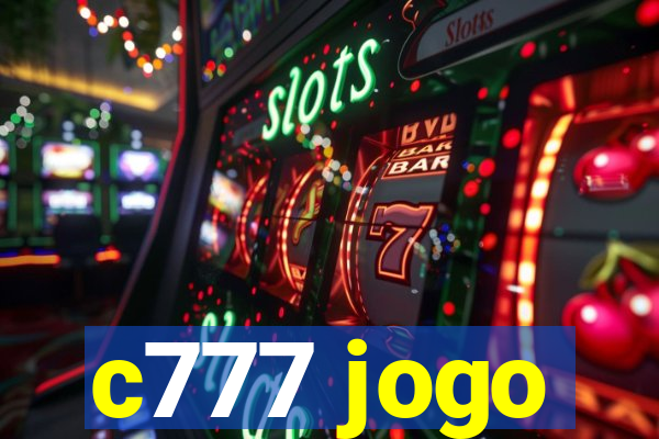 c777 jogo